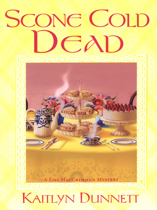 Title details for Scone Cold Dead by Kaitlyn Dunnett - Available